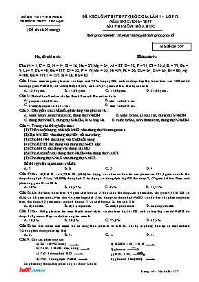 Đề khảo sát chất lượng ôn thi THPT Quốc gia môn Hóa học lần 1 - Mã đề 357 - Năm học 2016-2017 - Trường THPT Yên Lạc (Có đáp án)