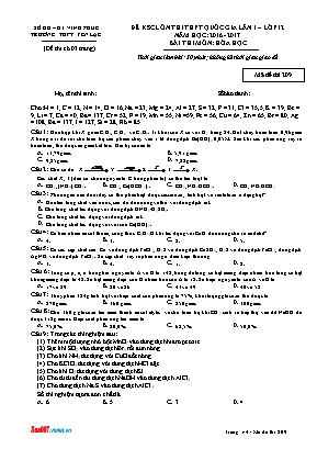Đề khảo sát chất lượng ôn thi THPT Quốc gia môn Hóa học lần 1 - Mã đề 209 - Năm học 2016-2017 - Trường THPT Yên Lạc (Có đáp án)