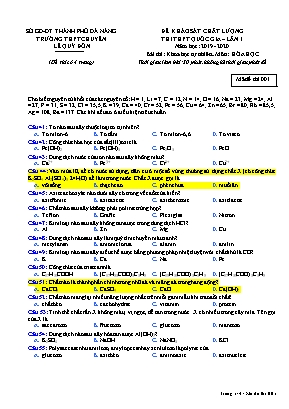 Đề khảo sát chất lượng thi THPT Quốc gia môn Hóa học lần 1 - Mã đề 001 - Trường THPT Lê Quý Đôn