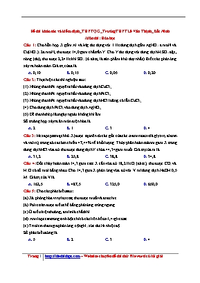 Đề khảo sát và kiểm định môn Hóa học năm 2017 - Trường THPT Lê Văn Thịnh (Có đáp án)