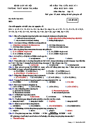 Đề kiểm tra giữa học kỳ I môn Hóa học Lớp 12 - Mã đề 628 - Năm học 2019-2020 - Trường THPT Đoàn Thị Điểm (Kèm đáp án)