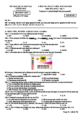 Đề kiểm tra học kỳ I môn Hóa học Lớp 11 - Mã đề 302 - Năm học 2019-2020 - Sở giáo dục và đào tạo Quảng Nam