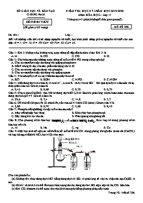 Đề kiểm tra học kỳ I môn Hóa học Lớp 11 - Mã đề 306 - Năm học 2019-2020 - Sở giáo dục và đào tạo Quảng Nam