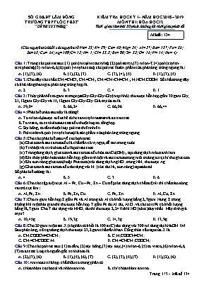 Đề kiểm tra học kỳ I môn Hóa học Lớp 12 - Mã đề 134 - Năm học 2018-2019 - Trường THPT Lộc Phát