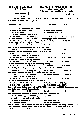 Đề kiểm tra học kỳ I môn Hóa học Lớp 12 - Mã đề 301 - Năm học 2018-2019 - Sở giáo dục và đào tạo Quảng Nam