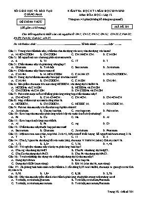 Đề kiểm tra học kỳ I môn Hóa học Lớp 12 - Mã đề 301 - Năm học 2019-2020 - Sở giáo dục và đào tạo Quảng Nam