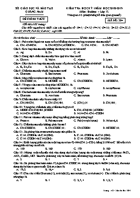 Đề kiểm tra học kỳ I môn Hóa học Lớp 12 - Mã đề 304 - Năm học 2018-2019 - Sở giáo dục và đào tạo Quảng Nam