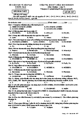 Đề kiểm tra học kỳ I môn Hóa học Lớp 12 - Mã đề 307 - Năm học 2018-2019 - Sở giáo dục và đào tạo Quảng Nam