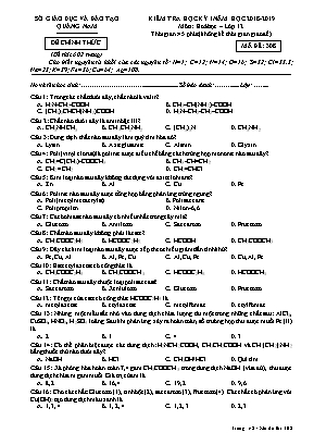 Đề kiểm tra học kỳ I môn Hóa học Lớp 12 - Mã đề 308 - Năm học 2018-2019 - Sở giáo dục và đào tạo Quảng Nam