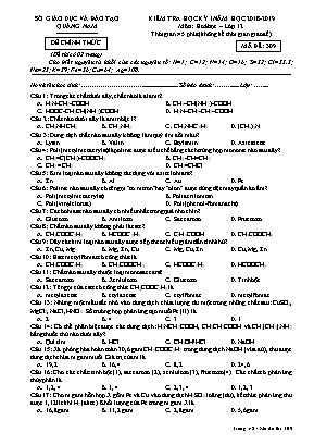 Đề kiểm tra học kỳ I môn Hóa học Lớp 12 - Mã đề 309 - Năm học 2018-2019 - Sở giáo dục và đào tạo Quảng Nam