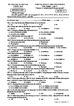 Đề kiểm tra học kỳ I môn Hóa học Lớp 12 - Mã đề 311 - Năm học 2018-2019 - Sở giáo dục và đào tạo Quảng Nam