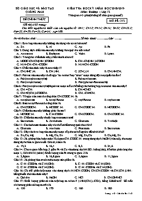 Đề kiểm tra học kỳ I môn Hóa học Lớp 12 - Mã đề 312 - Năm học 2018-2019 - Sở giáo dục và đào tạo Quảng Nam