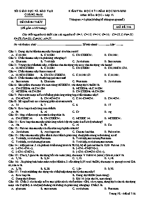 Đề kiểm tra học kỳ I môn Hóa học Lớp 12 - Mã đề 316 - Năm học 2019-2020 - Sở giáo dục và đào tạo Quảng Nam