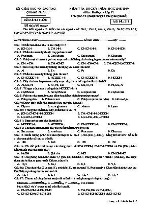 Đề kiểm tra học kỳ I môn Hóa học Lớp 12 - Mã đề 317 - Năm học 2018-2019 - Sở giáo dục và đào tạo Quảng Nam