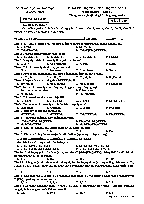 Đề kiểm tra học kỳ I môn Hóa học Lớp 12 - Mã đề 320 - Năm học 2018-2019 - Sở giáo dục và đào tạo Quảng Nam