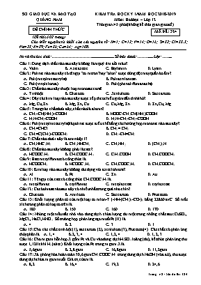 Đề kiểm tra học kỳ I môn Hóa học Lớp 12 - Mã đề 324 - Năm học 2018-2019 - Sở giáo dục và đào tạo Quảng Nam