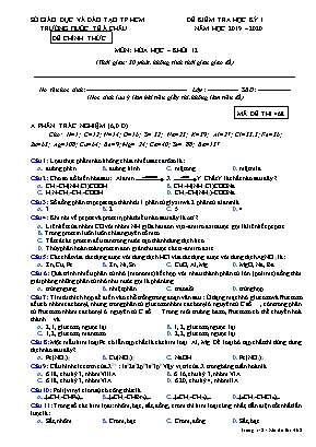 Đề kiểm tra học kỳ I môn Hóa học Lớp 12 - Mã đề 468 - Năm học 2019-2020 - Trường quốc tế Á Châu