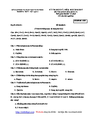 Đề thi học kỳ I môn Hóa học Lớp 12 - Mã đề 628 - Năm học 2016-2017 - Trường THPT Yên Lạc 2 (Có đáp án)