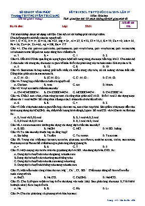 Đề thi khảo sát chất lượng THPT Quốc gia môn Hóa học năm 2019 lần IV - Mã đề 106 - Trường THPT Nguyễn Thị Giang