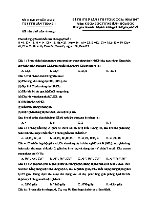 Đề thi thử lần 1 THPT Quốc gia môn Hóa học năm 2017 - Trường THPT Thuận Thành 1 (Có đáp án)