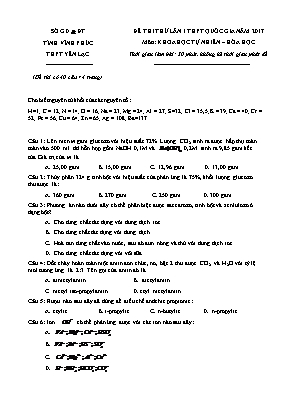 Đề thi thử THPT Quốc gia môn Hóa học lần 1 năm 2017 - Trường THPT Yên Lạc (Có đáp án)