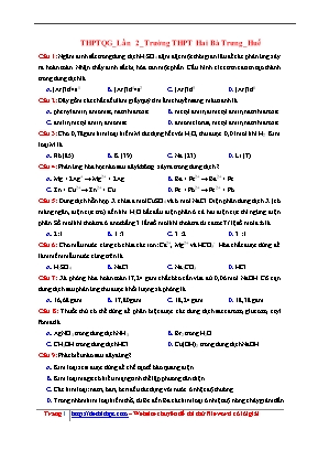 Đề thi thử THPT Quốc gia môn Hóa học lần 2 năm 2017 - Trường THPT Hai Bà Trưng (Có đáp án)