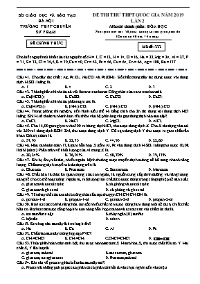 Đề thi thử THPT Quốc gia môn Hóa học lần 2 năm 2019 - Mã đề 222 - Trường THPT chuyên Sư phạm (Có đáp án)