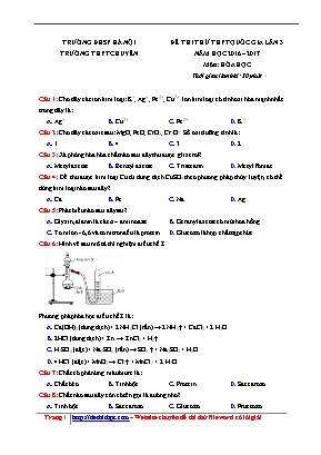 Đề thi thử THPT Quốc gia môn Hóa học lần 3 - Năm học 2016-2017 - Đại học Sư phạm Hà Nội (Có đáp án)