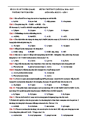 Đề thi thử THPT Quốc gia môn Hóa học Lớp 12 lần 1 - Năm học 2016-2017 - Sở giáo dục và đào tạo Tuyên Quang (Có đáp án)