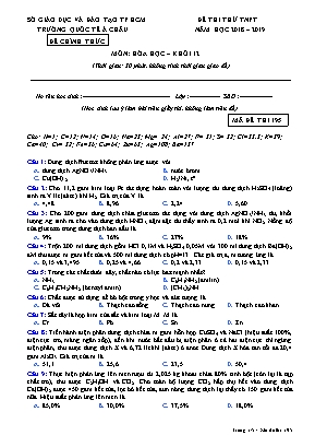 Đề thi thử Tốt nghiệp Phổ thông môn Hóa học - Mã đề 195 - Năm học 2018-2019 - Trường quốc tế Á Châu