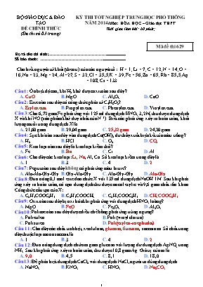 Đề thi Tốt nghiệp THPT môn Hóa học năm 2014 - Giáo dục THPT - Mã đề 629 - Bộ giáo dục và đào tạo (Kèm đáp án)