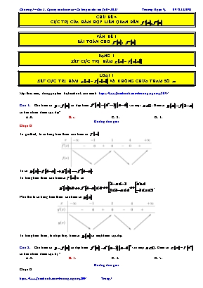 Bài tập Đại số Lớp 12 - Chương 1 - Bài 2: Cực trị của hàm số - Chủ đề 4, Vấn đề 1: Bài toán cho f(x), f(x)