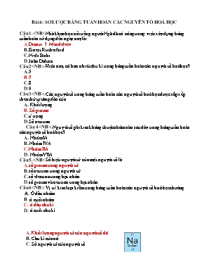 Bài tập môn Khoa học tự nhiên Lớp 7 sách Cánh Diều - Bài 4: Sơ lược bảng tuần hoàn các nguyên tố hóa học (Có đáp án)