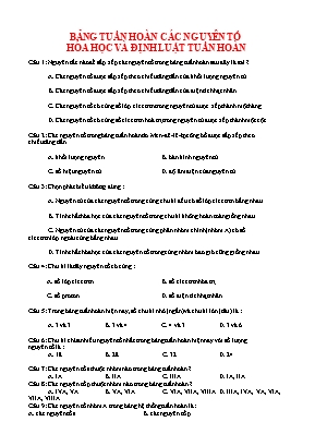 130 câu trắc nghiệm Hóa học 12 - Bảng tuần hoàn và định luật hoàn toàn (Có đáp án)