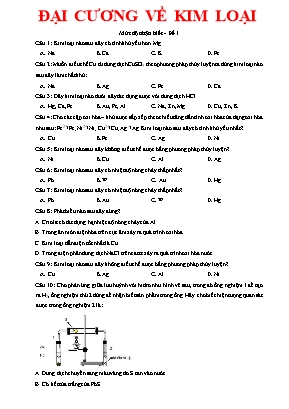 240 Câu trắc nghiệm Hóa học 12 - Đại cương về kim loại (Có đáp án và lời giải)