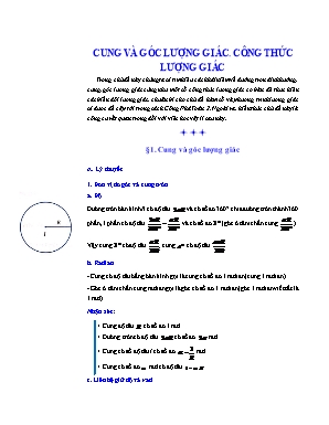 Chuyên đề Toán học 10 - Bài 1: Cung góc lượng giác. Công thức lượng giác (Có lời giải và đáp)