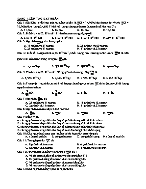 150 Câu hỏi trắc nghiệm Vật lí 12 - Chương 7: Hạt nhân nguyên tử (Có đáp án)