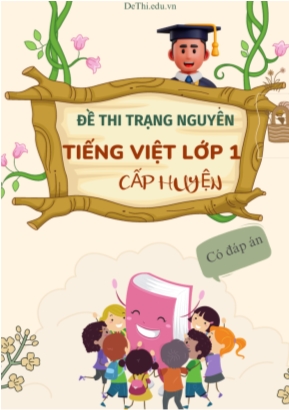 Bộ đề thi trạng nguyên Tiếng Việt Lớp 1 cấp huyện (Có đáp án)