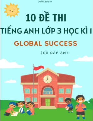Bộ 10 Đề thi tiếng Anh Lớp 3 học kì 1 Global Success (Có đáp án)