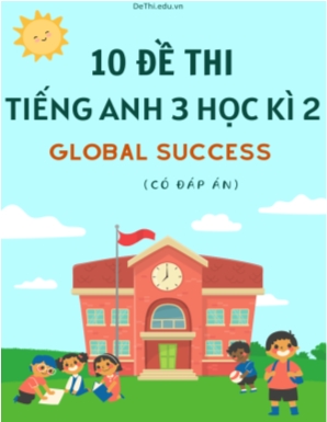 Bộ 10 Đề thi tiếng Anh Lớp 3 học kì 2 Global Success (Có đáp án)