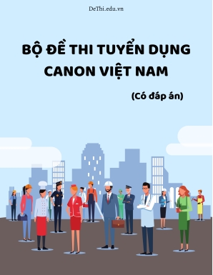 Bộ đề thi tuyển dụng Canon Việt Nam (Có đáp án)