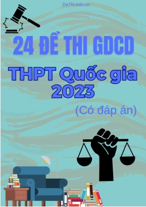 Bộ 24 Đề thi GDCD THPT quốc gia 2023 (Có đáp án)