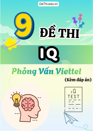 Tổng hợp 9 Đề thi IQ phỏng vấn vào Viettel (Kèm đáp án)