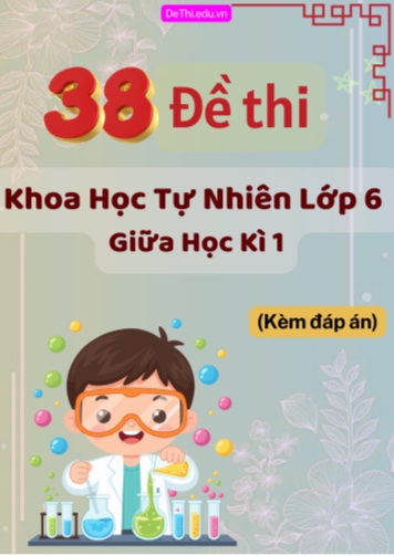 Tổng hợp 38 Đề thi Tự luận KHTN 6 giữa Kì 1 (Kèm đáp án)