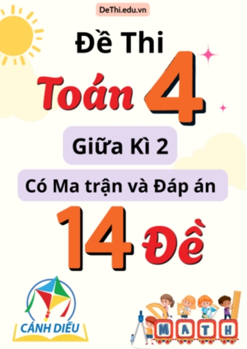 Đề thi Toán Lớp 4 Giữa học kì 2 Cánh diều có Ma trận và Đáp án (14 Đề)