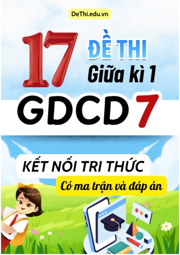 17 Đề thi giữa kì 1 GDCD Lớp 7 có ma trận & đáp án (Kết nối tri thức)